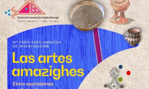 VI Foro Euro-Amazigh de Investigación de la Cátedra de Cultura Amazigh
