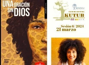 El Club de lectura KUTUB de la Euroárabe contará este mes de marzo con una sesión especial, al participar la autora del libro del mes 'Una oración sin Dios', la escritora Karima Ziali.